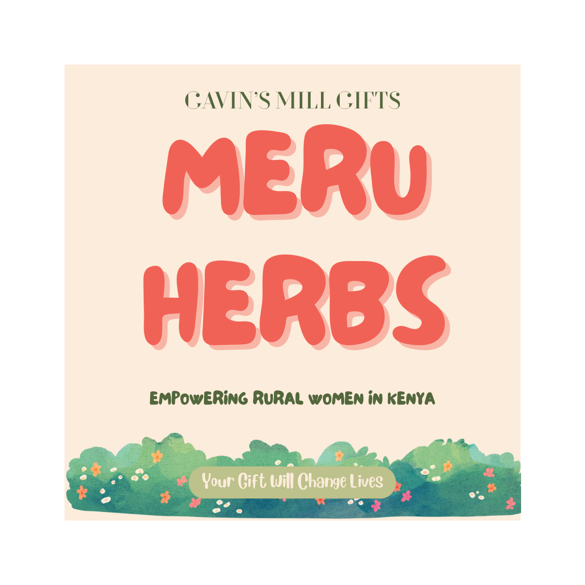 Gavins Mill Gifts Meru Herbs gift card and mission statement on a beige background